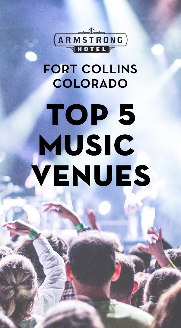 Top 5 Music Venues in Fort Collins Colorado
