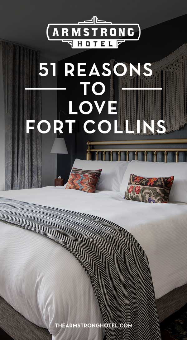 Blog 51 Reasons to Love Fort Collins