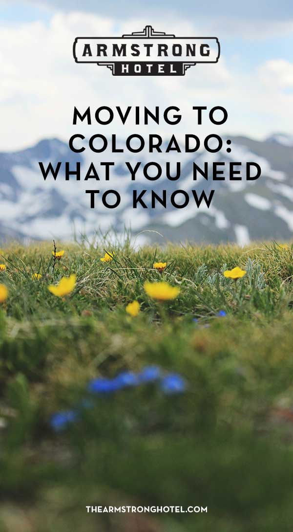 Blog Moving to Colorado: What You Need to Know