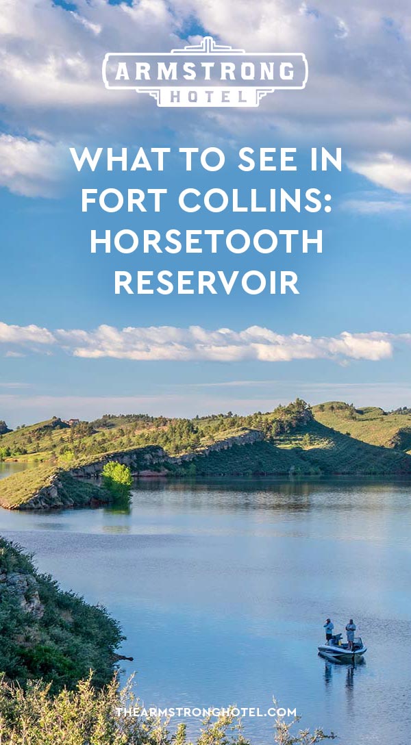 Blog What to See in Fort Collins: Horsetooth Reservoir